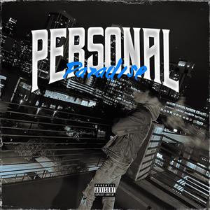 Personal Paradise (Explicit)