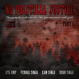 No Political Justice, Pt. 1 (Explicit)