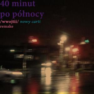 40 minut po północy (remake) [Explicit]