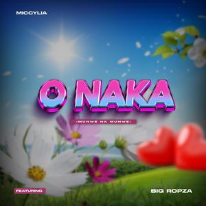 O Naka (Munwe na Munwe) (feat. Big Ropza)