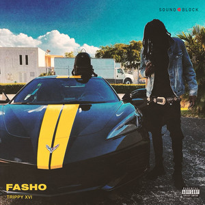 Fasho (Explicit)