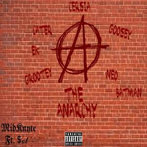 The Anarchy (feat. $ol) (Explicit)