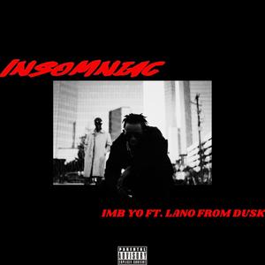 INSOMNIAC (feat. LANO FROM DUSK) [Explicit]