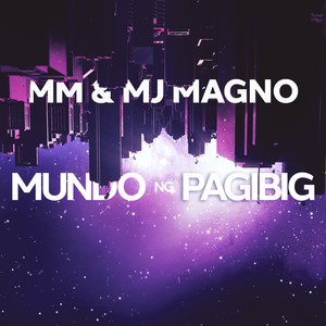 MM - Mundo Ng Pagibig