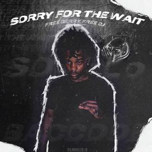 Sorry for the wait (Explicit)