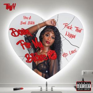 Down For My ******* (Explicit)