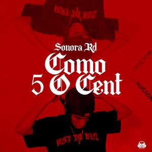 Como 5O Cent (Explicit)