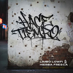 Hace tiempo (Explicit)