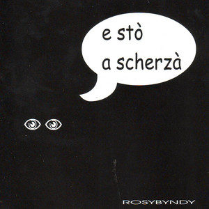 E Sto a Scherza