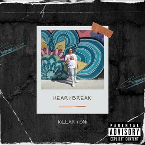 Heartbreak (Explicit)