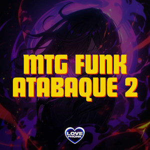 MTG FUNK ATABAQUE 2 (Explicit)