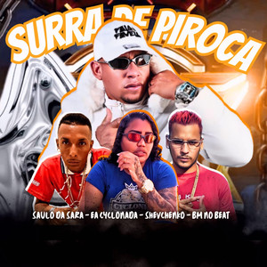 Surra de Piroka (Explicit)