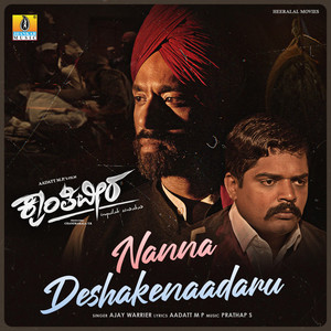 Nanna Deshakenaadaru (From "Kranthiveera")