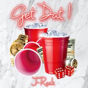 Get Dat (feat. KROCK) (Explicit)