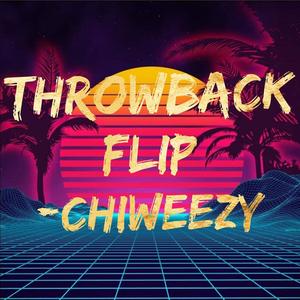 Throwback Flip (Explicit)