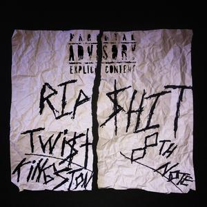 RIP **** (feat. Kingston & 8th Not3) (Explicit)