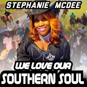We Love Our Southern Soul