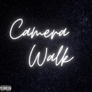 Camera Walk (Explicit)