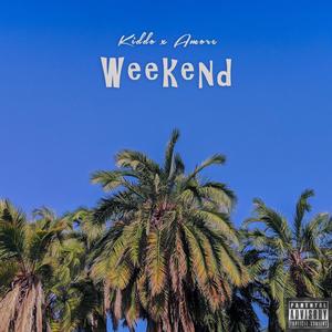 Weekend (feat. Amore) [Explicit]