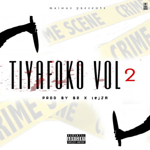 Tiyafoko, Vol. 2 (Explicit)