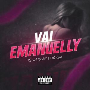 VAI EMANUELLY (feat. MC GW) (Explicit)