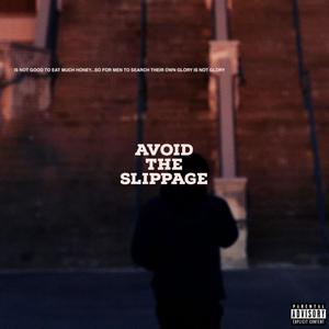 Avoid The Slippage (Explicit)