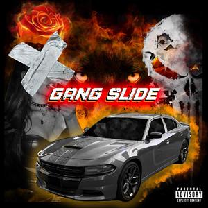 GANG SLIDE (Explicit)