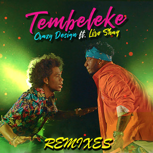 Crazy Design - Tembeleke (Gianpiero Xp & Mr Rustle Xp Edit)