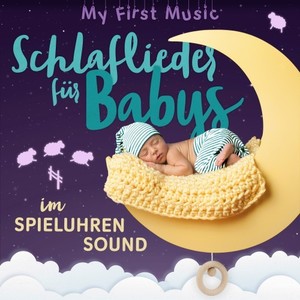 Schlaflieder für Babys im Spieluhrensound