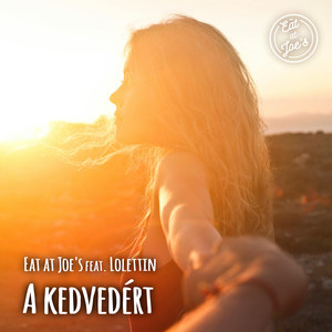 A kedvedért (Tárd ki a szíved)