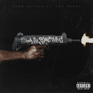 Stand For Something (Explicit)