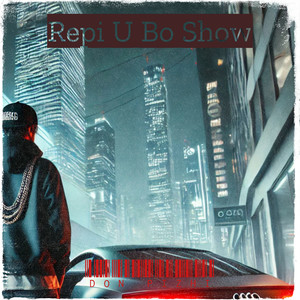 Repi U Bo Show