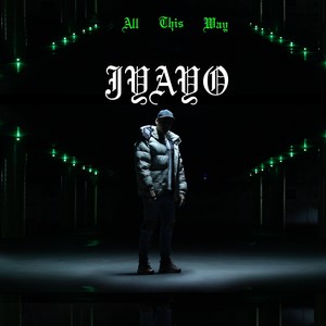 All This Way (Explicit)