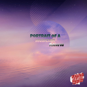 Portrait of a Musician (Explicit)