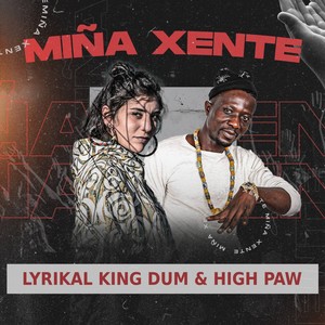 Miña Xente (Explicit)