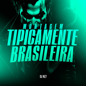 Montagem Tipicamente Brasileira (Explicit)