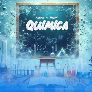 Quimica (feat. MONAY)