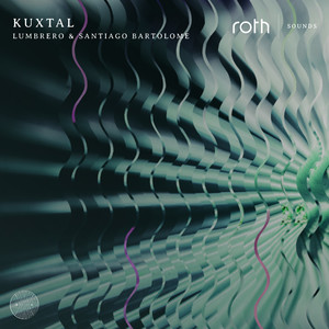 Kuxtal (Original Mix)