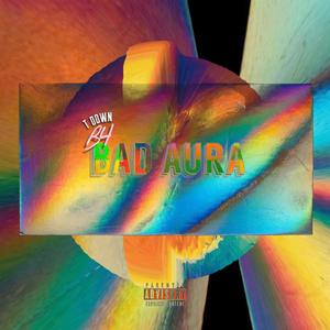 B4 Bad Aura EP (Explicit)