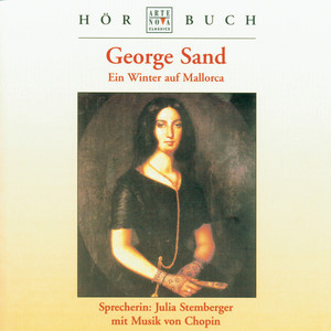 George Sand - Ein Winter auf Mallorca