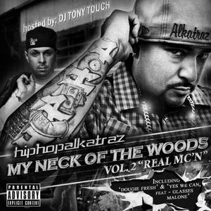 My Neck of the Woods Vol 2 "Real MC'n"