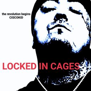 Locked in cages