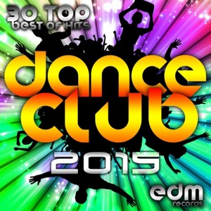 Dance Club 2015 - 30 Top Hits Hard Acid Dubstep Rave Music, Electro Goa Hard Dance Psytrance
