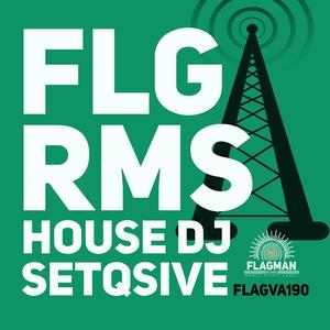 FLGRMS House Dj Setqsive