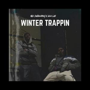 WINTER TRAPPIN (feat. Ziki Las) [Explicit]