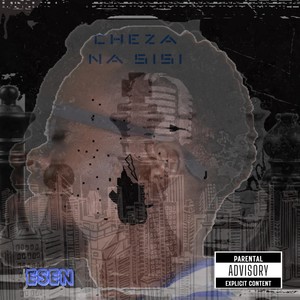 Cheza na sisi (Explicit)
