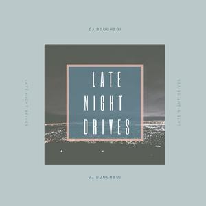 Late Night Drives