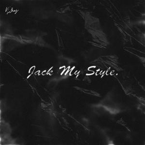 Jack My Style. (Explicit)