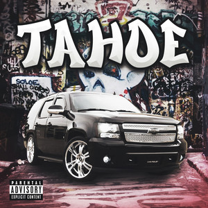 Tahoe (Explicit)