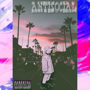 Antisocial (Explicit)